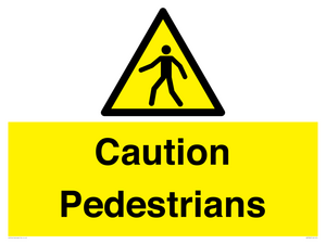 Caution Pedestrians